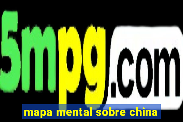 mapa mental sobre china